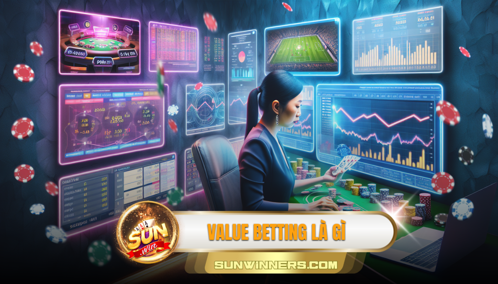 Value betting là gì