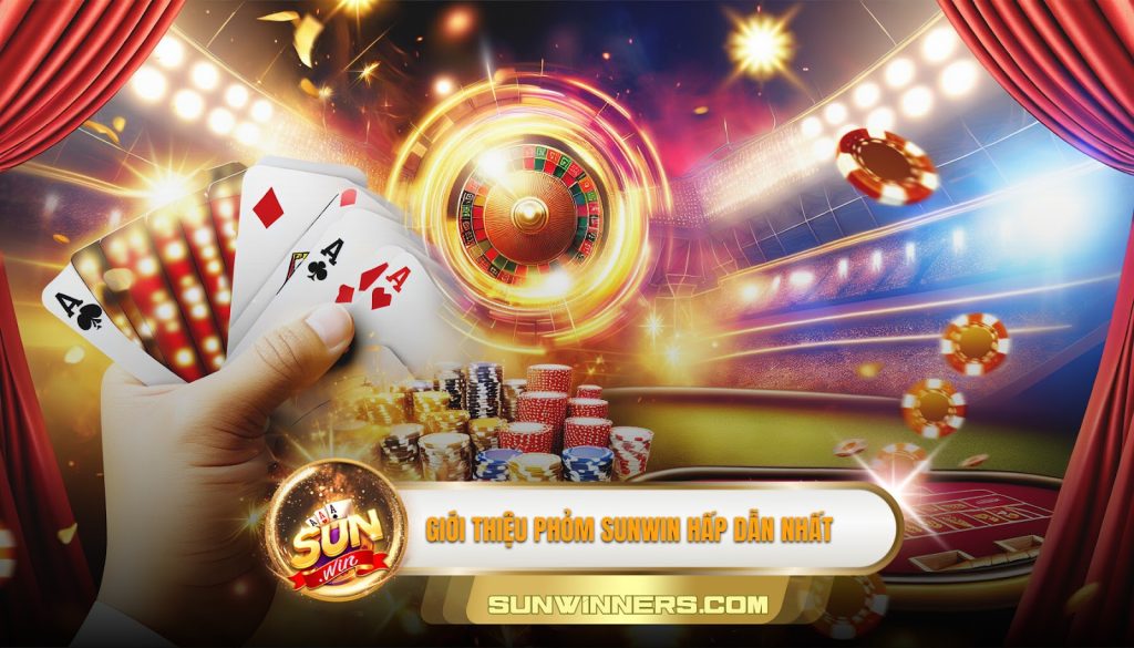 Giới thiệu phỏm Sunwin hấp dẫn nhất
